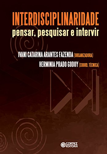 Interdisciplinaridade: Pensar, pesquisar e interagir