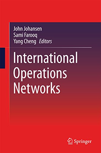 International Operations Networks (Springerbriefs in Applied Sciences and Technology) (English Edition)