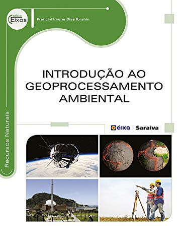 Introdução ao Geoprocessamento Ambiental