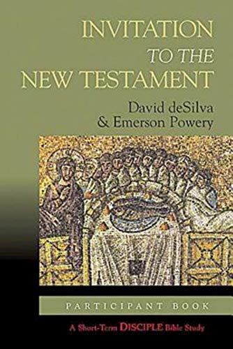 Invitation to the New Testament: Participant Book: A Short-Term DISCIPLE Bible Study (English Edition)