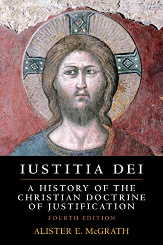 Iustitia Dei: A History of the Christian Doctrine of Justification (English Edition)