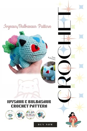 Ivysaur & Bulbasaur Crochet Pattern: Adorable Amigurumi Pokémon Toys – DIY Intermediate-Level Project with Felt Details (English Edition)