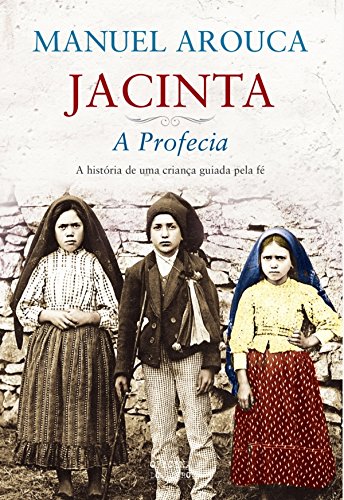 Jacinta  A Profecia