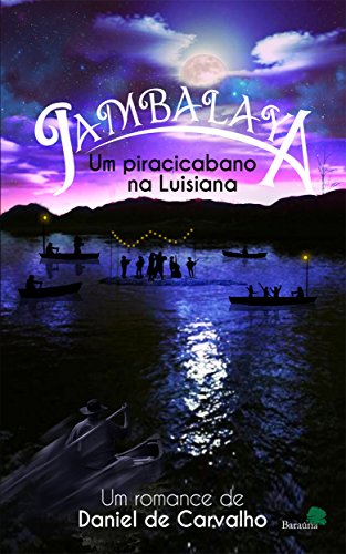 Jambalaya: Um piracicabano na Luisiana