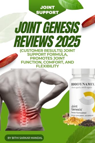 Joint Genesis Reviews 2025 (Customer Results) Joint Support Formula, Promotes Joint Function, Comfort, and Flexibility (English Edition)