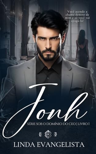 Jonh: Sob o Domínio do CEO