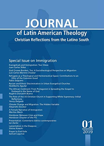 Journal of Latin American Theology, Volume 14, Number 1: Christian Reflections from the Latino South