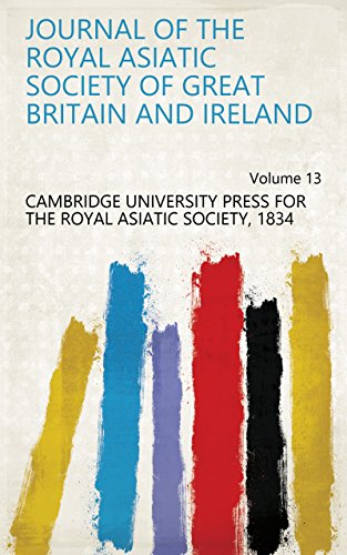 Journal of the Royal Asiatic Society of Great Britain and Ireland Volume 13 (English Edition)