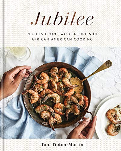 Jubilee: Recipes from Two Centuries of African American Cooking: A Cookbook (English Edition)
