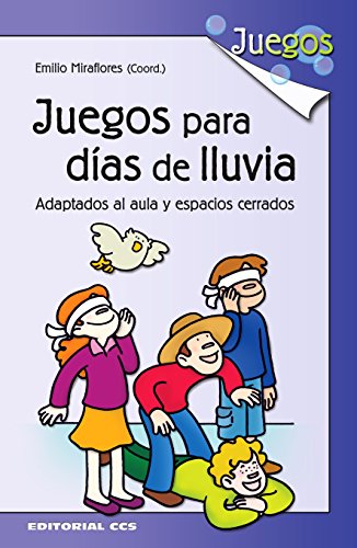 Juegos para días de lluvia (Spanish Edition)