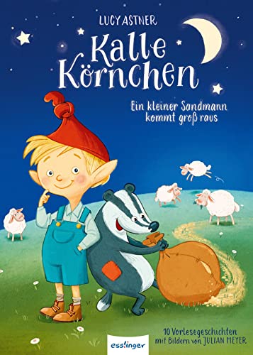 Kalle Körnchen: Kalle Körnchen: Ein kleiner Sandmann kommt groß raus | Kurze Gutenacht-Geschichten für Kinder ab 4 Jahren (8 Minuten-Geschichten) (German Edition)