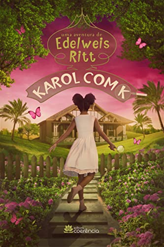 Karol com K: Uma releitura de Anne de Green Gables