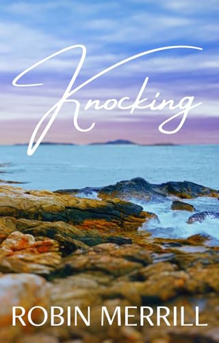 Knocking (New Beginnings Christian Fiction Series Book 1) (English Edition)