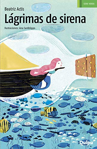Lágrimas de sirena (Serie verde) (Spanish Edition)