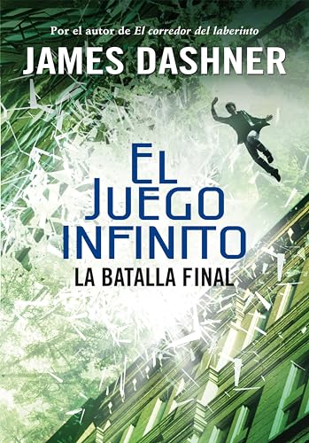 La batalla final (El juego infinito 3) (Spanish Edition)