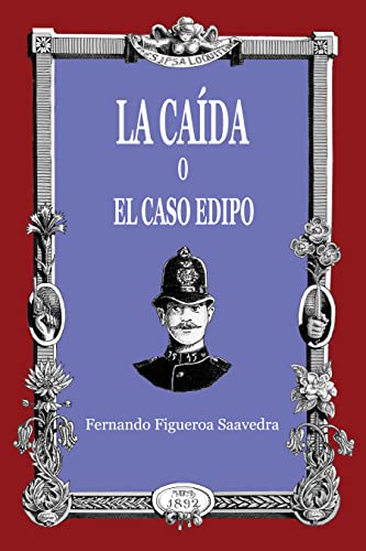 La caída o el caso Edipo (Aventuras y tribulaciones de Harry Maesnow nº 1) (Spanish Edition)