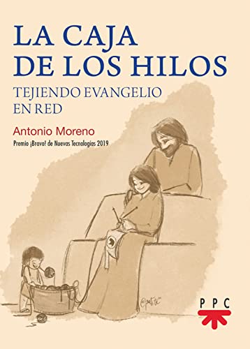 La caja de los hilos: Tejiendo evangelio en red (Fuera de Colección) (Spanish Edition)