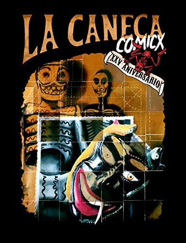 La Caneca Cómicx: XXV ANIVERSARIO (Spanish Edition)