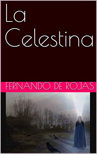 La Celestina (Spanish Edition)