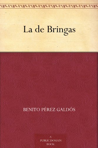 La de Bringas (Spanish Edition)