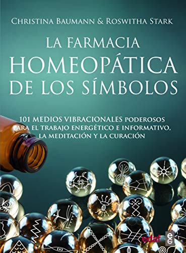 La farmacia homeopática de los símbolos. 101 medios vibracionales de uso inmediato (Plus Vitae) (Spanish Edition)