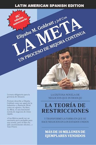 La Meta: 40th Anniversary Edition (Spanish Edition)