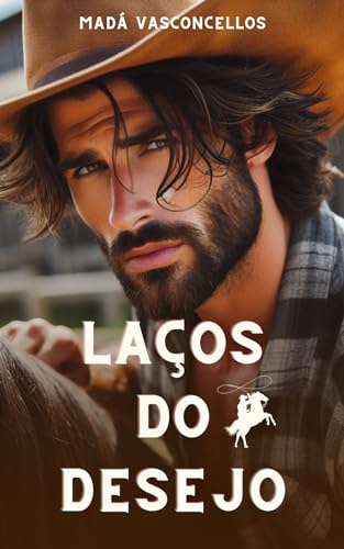 Laços do Desejo (Trilogia Laços Livro 1)