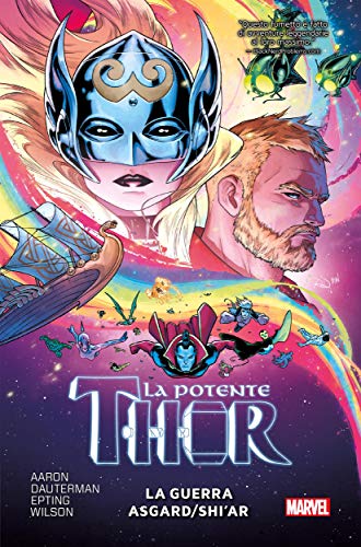 La Potente Thor (2015) 3: La guerra Asgard/Shi’ar (Italian Edition)
