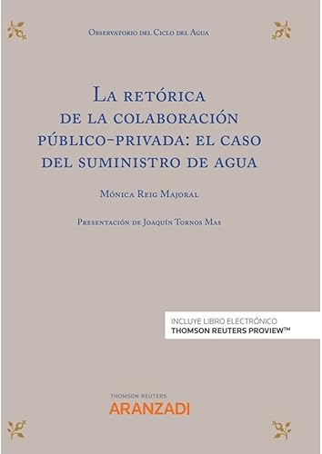 La retórica de la colaboración público-privada: el caso del suministro de agua Express (Papel + e-book)