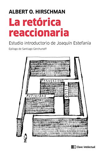 La retórica reaccionaria (Recuperados) (Spanish Edition)