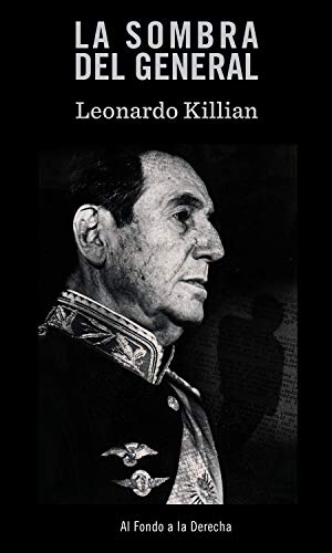La sombra del General (Imaginerías nº 1) (Spanish Edition)