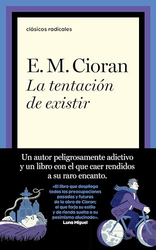 La tentación de existir (Spanish Edition)