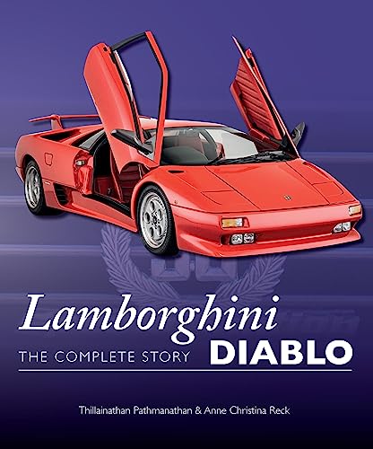Lamborghini Diablo: The Complete Story (AutoClassic) (English Edition)