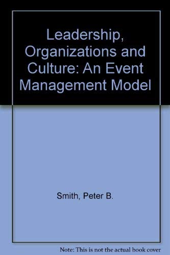 Leadership, Organizations and Culture: An Event Management Model