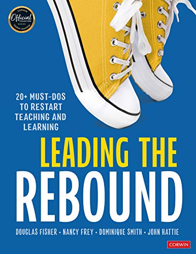Leading the Rebound: 20+ Must-Dos to Restart Teaching and Learning (English Edition)
