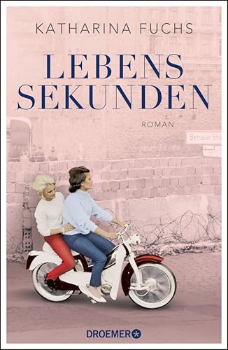 Lebenssekunden: Roman. Von der Bestseller-Autorin von "Zwei Handvoll Leben" | "Ein bewegendes Stück Zeitgeschichte"