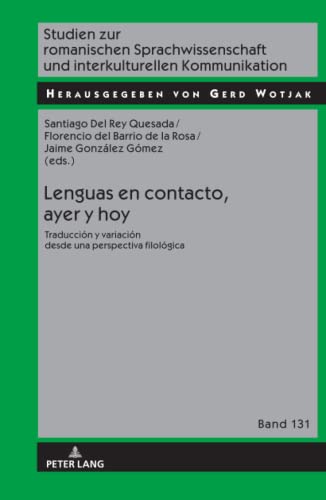 Lenguas en contacto, ayer y hoy: Traducción y variación desde una perspectiva filológica: 131