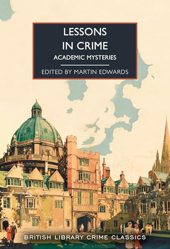 Lessons in Crime: Academic Mysteries (English Edition)