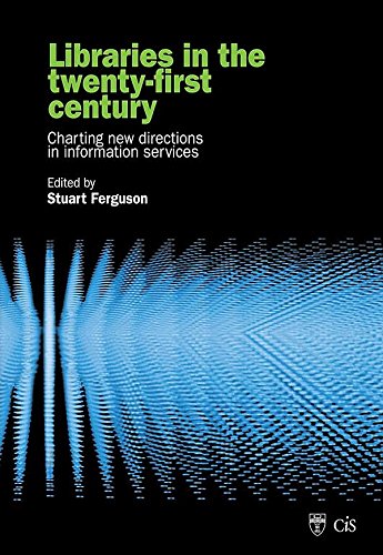 Libraries in the Twenty-First Century: Charting Directions in Information Services (Topics in Australasian Library and Information Studies) (English Edition)