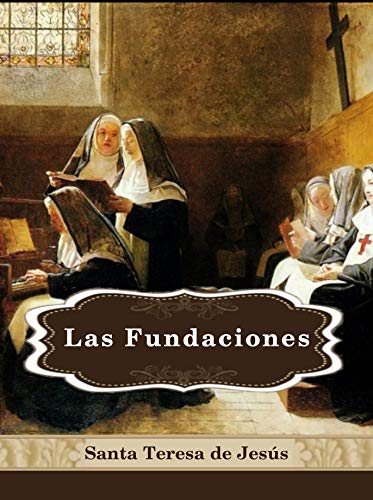 Libro de las Fundaciones: Ilustrado (Spanish Edition)
