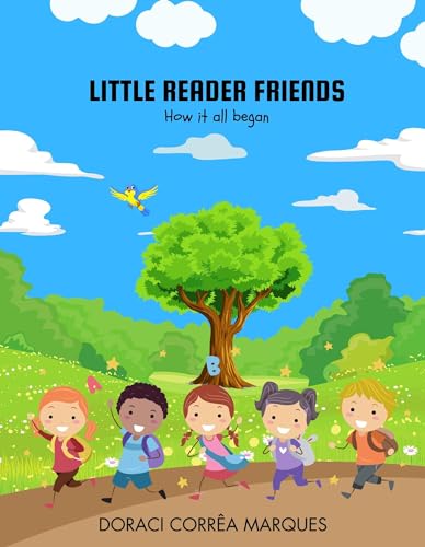 Little Reader Friends: How it all began (Little Reader Friends