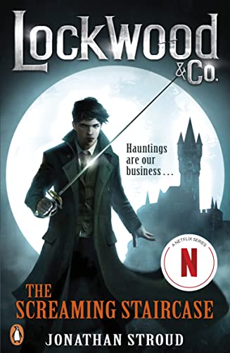 Lockwood & Co: The Screaming Staircase: Book 1 (English Edition)