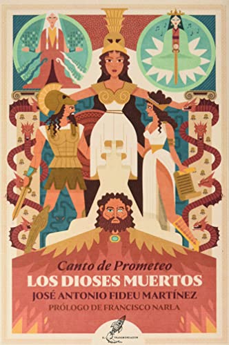 Los dioses muertos: Canto de Prometeo