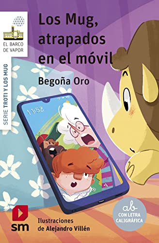 Los Mug, atrapados en el móvil (El Barco de Vapor Blanca) (Spanish Edition)
