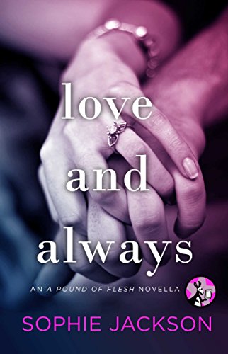 Love and Always (A Pound of Flesh Book 2) (English Edition)