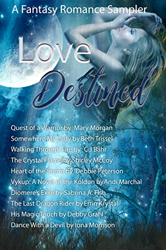 Love Destined: Fantasy Romance Sampler (English Edition)
