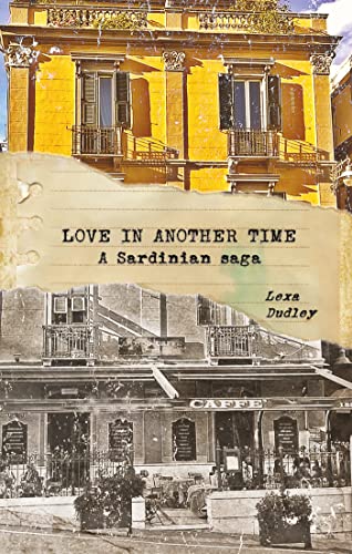Love in Another Time: A Sardinian Saga (English Edition)