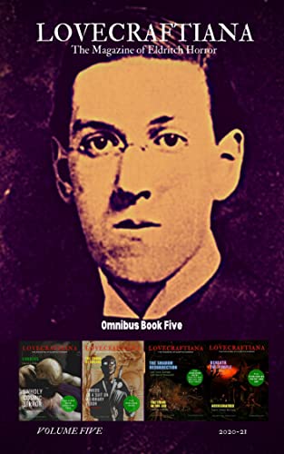 Lovecraftiana: The Magazine of Eldritch Horror (2020-21) (English Edition)