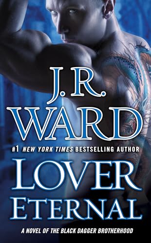Lover Eternal: A Novel of the Black Dagger Brotherhood: 2