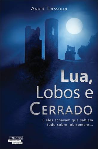 Lua, Lobos e Cerrado